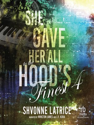 cover image of She Gave Her All to the Hood's Finest 4